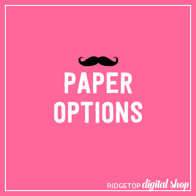 Paper Options for Printables