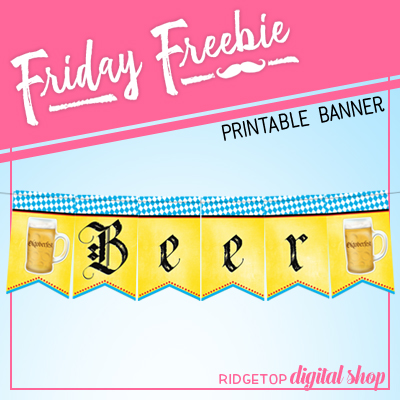 Friday Freebie: Oktoberfest Printable Banner