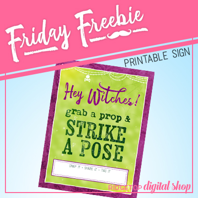 Friday Freebie: Witches Photo Booth Sign