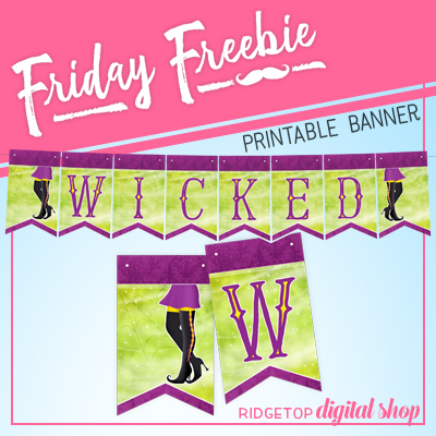 Friday Freebie: Wicked Printable Banner