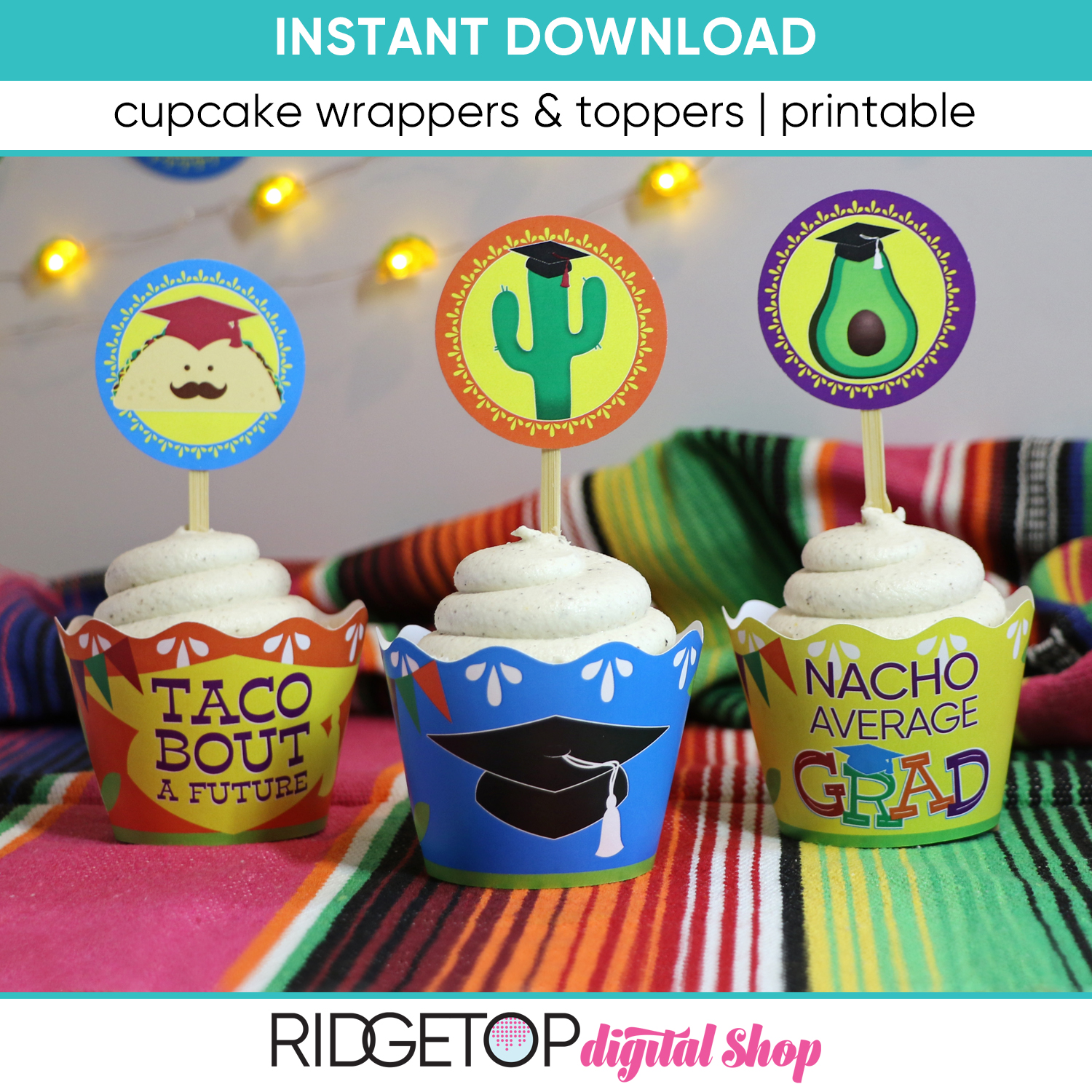 Taco Graduation Cupcake Wrappers and Toppers – printable